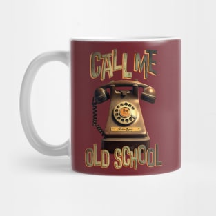 Old School Rotary Phone - Call Me Mug